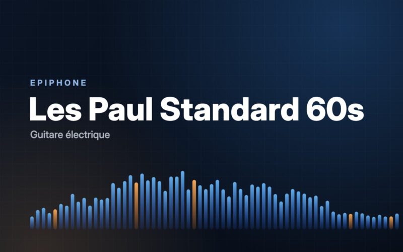 Visuel Musical Press : Epiphone Les Paul Standard 60s, guitare électrique